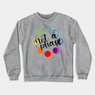 Not A Phase - Rainbow Moon Phases Crewneck Sweatshirt